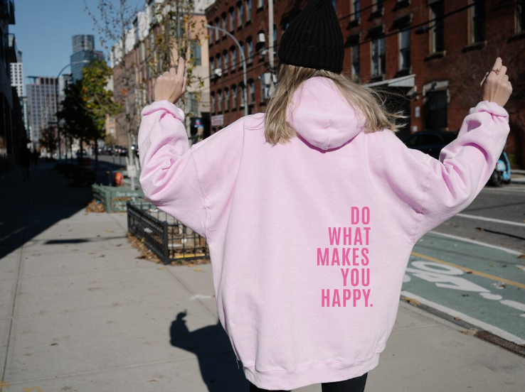 Lola™ | 'Do What Makes You Happy' Hoodie