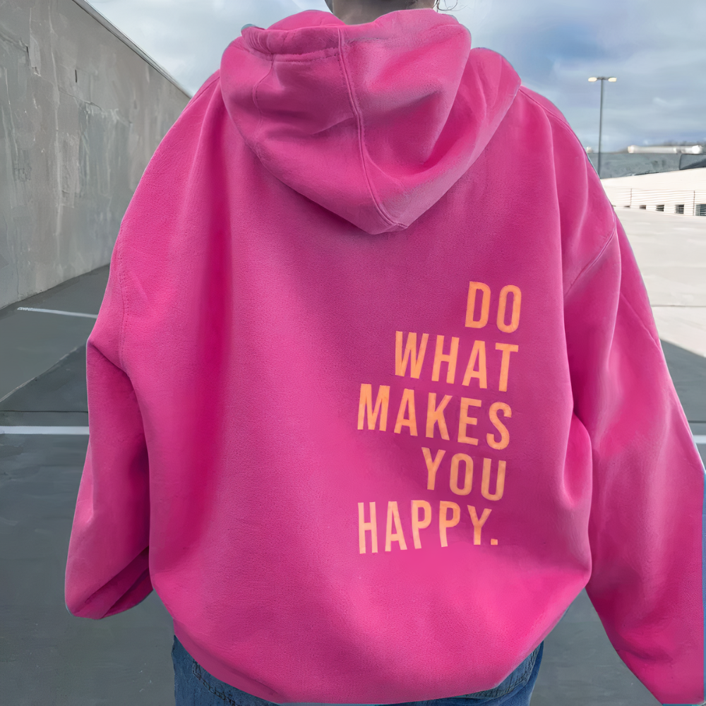 Lola™ | 'Do What Makes You Happy' Hoodie